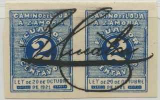 Ecuador 1921 Road Loja Zamora Imperforate Pair So Called 