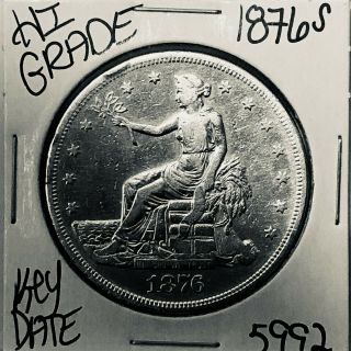 1876 S Silver Trade Dollar 5992 Rare Key Date