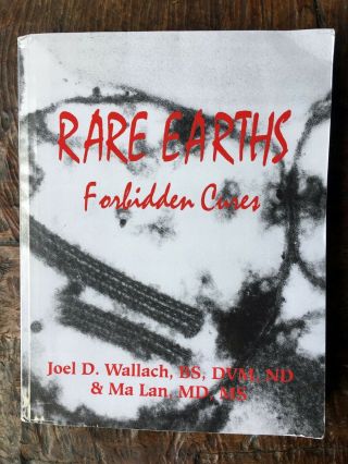 Rare Earths Forbidden Cures By Dr.  Joel Wallach And Dr.  Ma Lan
