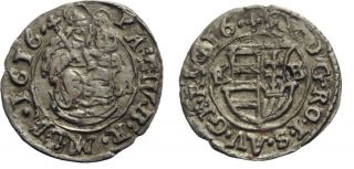 1616 Hungary Silver Denar - King Mathias - Habsburg Dynasty;virgin Mary,  Rare - 2 Dates