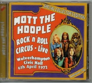 Mott The Hoople - " Rock N Roll Circus Live " (rare Special Collector 