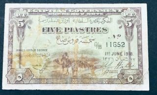 Egypt 5 Piastres1918 Camel Banknote.  Signed Youssef Wahba V.  Rare