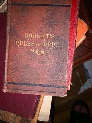 Roberts Rules Of Order First Edition Extremly Rare Antique 1876 Near