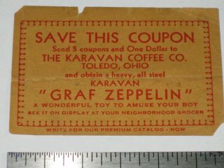 Rare Karavan Coffee Co Toy Steel Graf Zeppelin Coupon Toledo Ohio 1930s