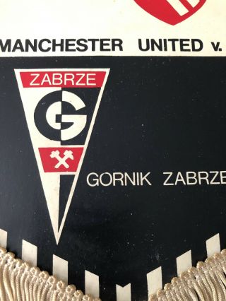 Rare Vintage Manchester United Pennant Gornik Zabrze European Cup 1968 3