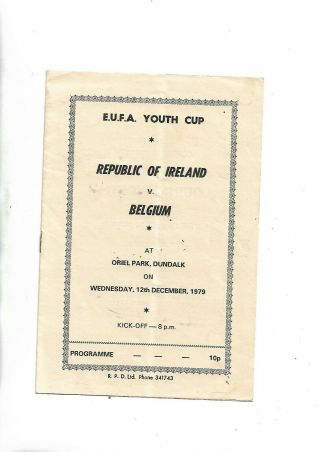 12/12/79 Very Rare Uefa Youth Q Rep Of Ireland V Belgium At Dundalk