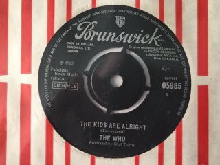 The Who The Kids Are Alright Brunswick 05965 Very Rare Single