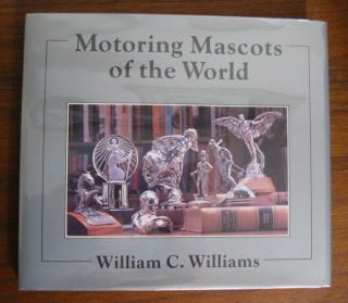 Motoring Mascots Of The World By Williams Rare Car Hood Ornaments Book 1990 1st