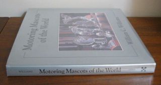Motoring Mascots of the World by Williams Rare Car Hood Ornaments Book 1990 1st 3