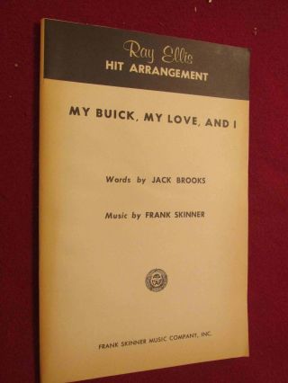 1951 & 1961 Musical Arrangement: " My Buick,  My Love And I " : Rare