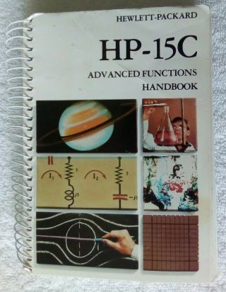 Hp - 15c Advanced Functions Handbook.  1982 Rev.  C May 1986 Very Rare