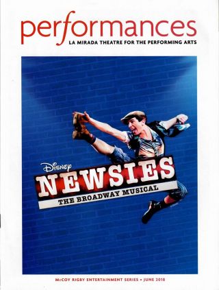 " Newsies " Rare Program La Mirada Theatre 74 Pgs.  9 " X12 "