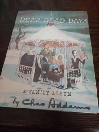 Dear Dead Days By Charles Addams 1959 1st Edition Very Rare.  Addams Family