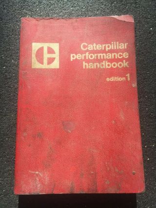Caterpillar Performance Handbook 1970 Rare First Edition 1