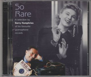 Cd: " So Rare " Barry Humphires 46 Selections From Gramaphone Records Rare