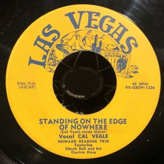 Rare Cal Veale Standing On The Edge Of Nowhere Rockabilly Private 7” 45 Hear