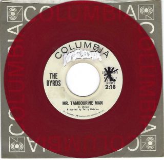 Rare - Red Vinyl Promo On Columbia - The Byrds - " Mr.  Tambourine Man " - Solid Vg,