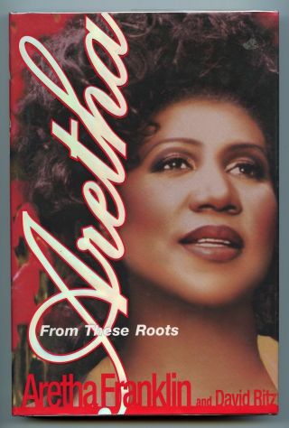 Rare Aretha Franklin Book - Aretha: From These Roots - Autographed - 1st Edition