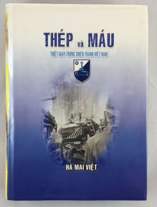 Rare Vietnam War History Thep Va Mau Thiet Giap Trong Chien Tranh Viet Nam