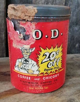 Rare Vintage J.  O.  D.  Fleetwood Coffee & Chickory Advertising One Pound Tin Can