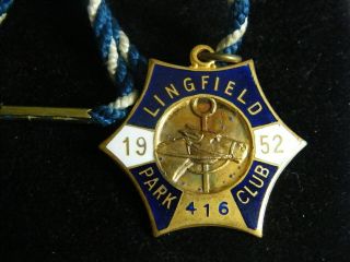 Rare 1952 Lingfield Park Club Members Badge Number 416