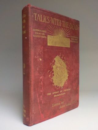Ed.  By John Lobb - Talks With The Dead - Rare Occult Book - 1907 (id:801)
