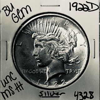 1922 D Bu Gem Peace Silver Dollar Unc Ms,  U.  S.  Rare Coin 4328