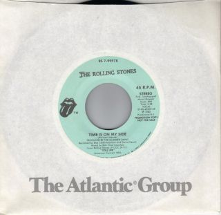 The Rolling Stones Time Is On My Side Rare Promo 45 From 1982