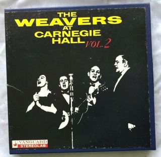 Rare 7 - 1/2ips The Weavers At Carnegie Hall Vol 2 Reel Tape Guaranteed Like