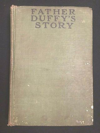 Rare 1st Edition 1919 Father Duffy 