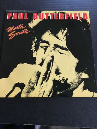 Paul Butterfield: " North South " Vinyl Record Album - 1980 Rhino (rare) - /mint