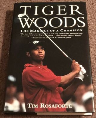Signed Tiger Woods Making Of A Champion By Tim Rosaforte Autographed Book Rare