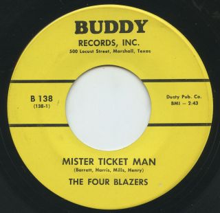 Hear - Rare Garage 45 - The Four Blazers - Mister Ticket Man - Buddy Records 138
