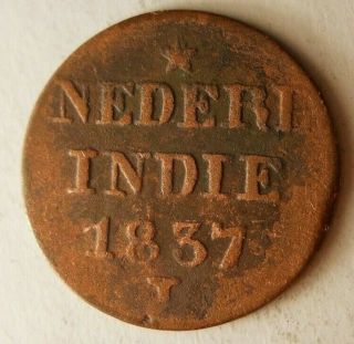1837 Dutch East Indies (sumatra) Cent - Rare Big $$ Value - 74