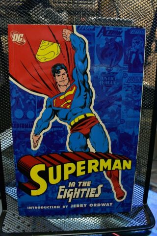 Superman In The Eighties Dc Comics Tpb 80 