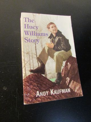 Very Rare The Huey Williams Story By Andy Kaufman Book Near Oop 1st Press