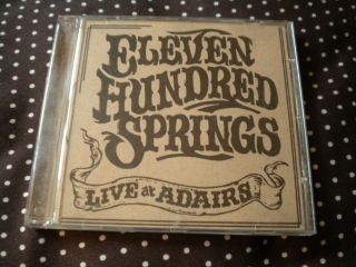 Eleven Hundred Springs Live At Adairs Rare Private Press 1100 Country Rock Texas