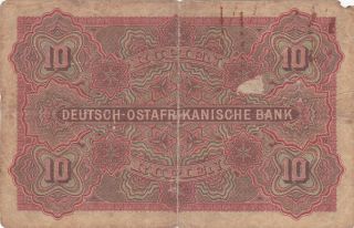 10 RUPIEN VG BANKNOTE FROM GERMAN EAST AFRICA 1905 PICK - 2 RARE 2