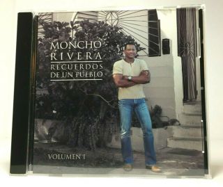 Moncho Rivera - Recuerdos De Un Pueblo Vol.  1 Cd 2004 (extremely Rare) Salsa