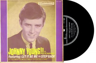 Johnny Young - Let It Be Me And Step Back - Rare Ep 7 " 45 Record Pic Slv 1966