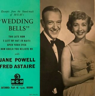 Rare - Fred Astaire,  Jane Powell - Wedding Bells - Mgm 45 Rpm - Made In Uk