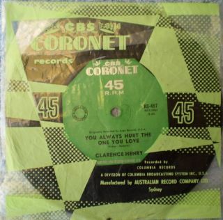 Clarence Frogman Henry - You Always Hurt The One You Love " Rare Oz " 45 Rpm