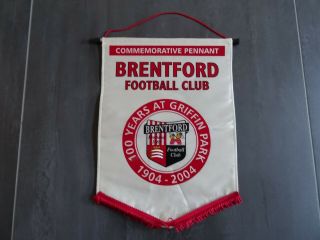 Brentford Football Club Pennant - 100 Years At Griffin Park 1904 - 2004.  Very Rare
