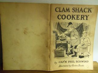 Rare 1967 CLAM SHACK COOKERY by Cap’n Phil Schwind SEAFOOD STORIES RECIPES 2
