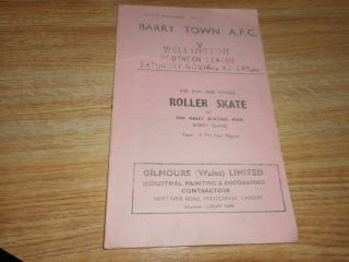 Barry Town (nr.  Cardiff - Newport) V Wellington Town 1959/60 Nov 14 Rare