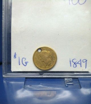 1849 Liberty Head Gold $1 One Dollar Gold Coin - Holed For Jewelry - Rare Date