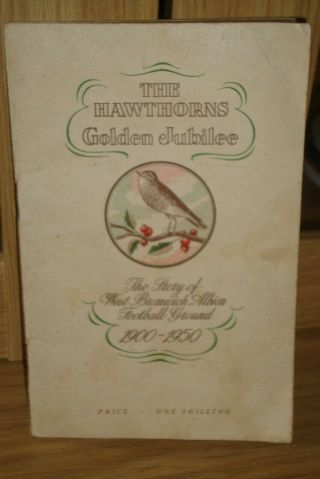 Rare Vintage 1950 West Brom Wba The Hawthorns Golden Jubilee