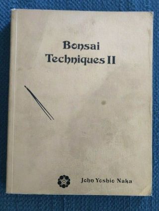 Rare set John Naka Bonsai Techniques 1 And 2 Books 8