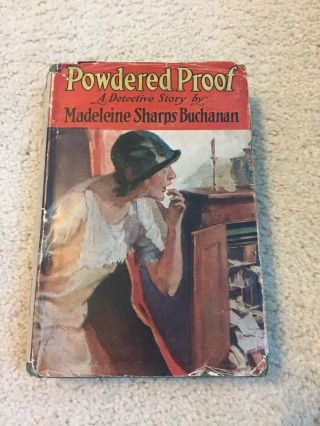 Powdered Proof 1929 Rare Antique Book H/c D/j Madeleine Sharps Buchanan.