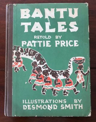 Bantu Tales - Rare Vintage - 1st Edition 1938 Children 
